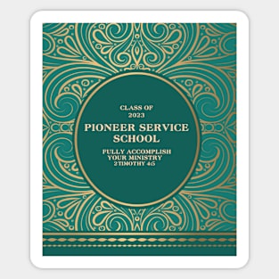 pioneer service school 2023 Sticker